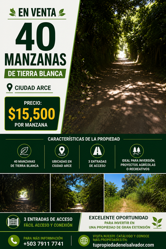 40 Manzanas de Tierra Blanca en Venta en Ciudad Arce – Amplia Propiedad con 3 Entradas de Acceso