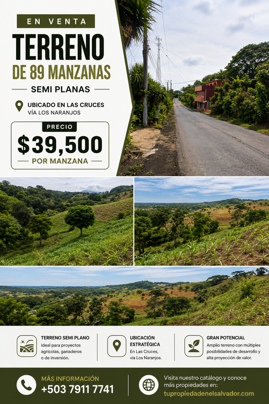Oportunidad de Inversión: Terreno de 89 Manzanas Semi Planas en Las Cruces, Vía Los Naranjos