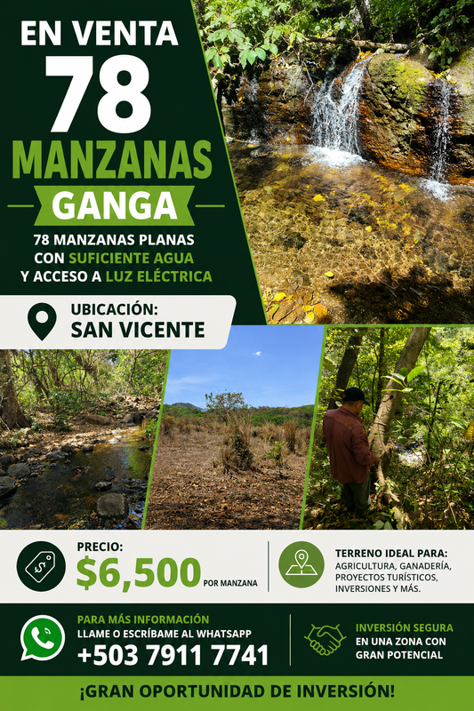 78 Manzanas en Venta en San Vicente – Oportunidad Única para Inversión y Desarrollo