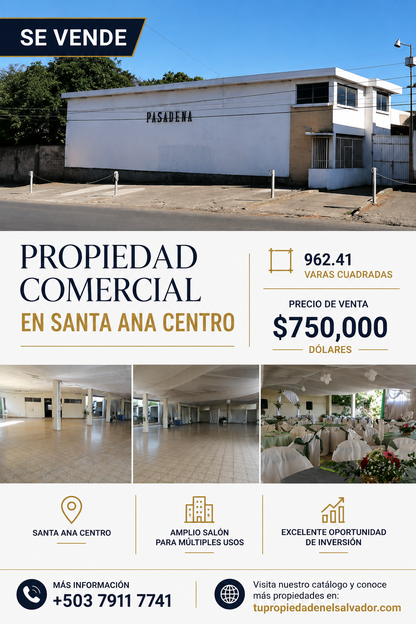 Propiedad Comercial en Venta en Santa Ana Centro | Excelente Oportunidad de Inversión